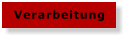 Verarbeitung
